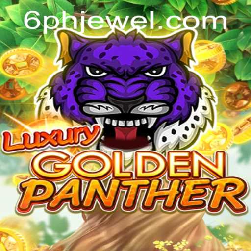 Unveiling the Magic of LUXURYGOLDENPANTHER: A New Jewel in the Gaming World